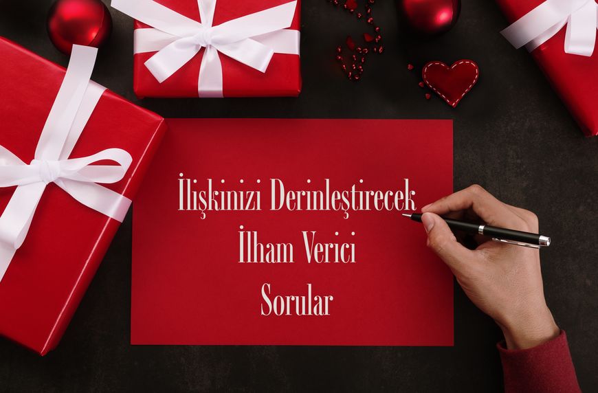 Sevgiliye Sorulacak Sorular