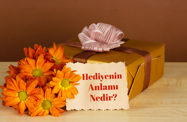Hediye Anlamı Nedir