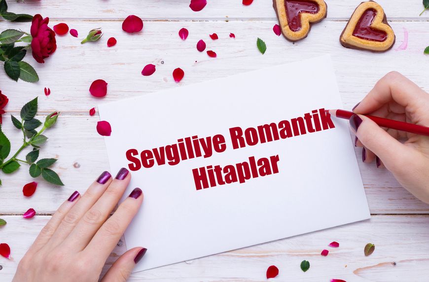 Sevgiliye Romantik Hitaplar