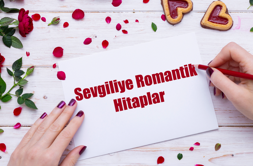 Sevgiliye Romantik Hitaplar
