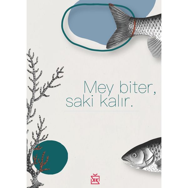 "Mey Biter, Saki Kalır"Motto Kartı - MOTTO KARTLARI