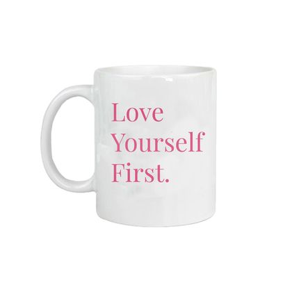Love Yourself First Tasarım Kupa