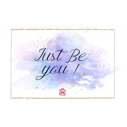 Just Be You! Motto Kartı