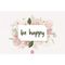 Be Happy Motto Kartı - Keyfine Düşkün Kadınlar Günü Hediye Kutusu içinde