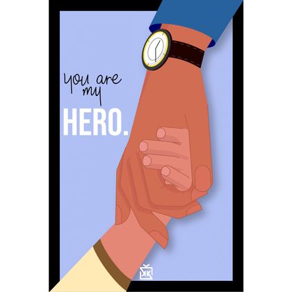 You Are My Hero Motto Kartı