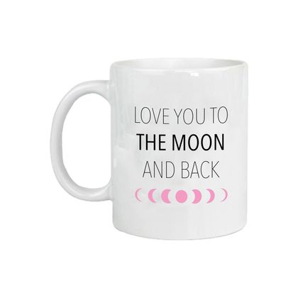 Love You To The Moon And Back Tasarım Kupa