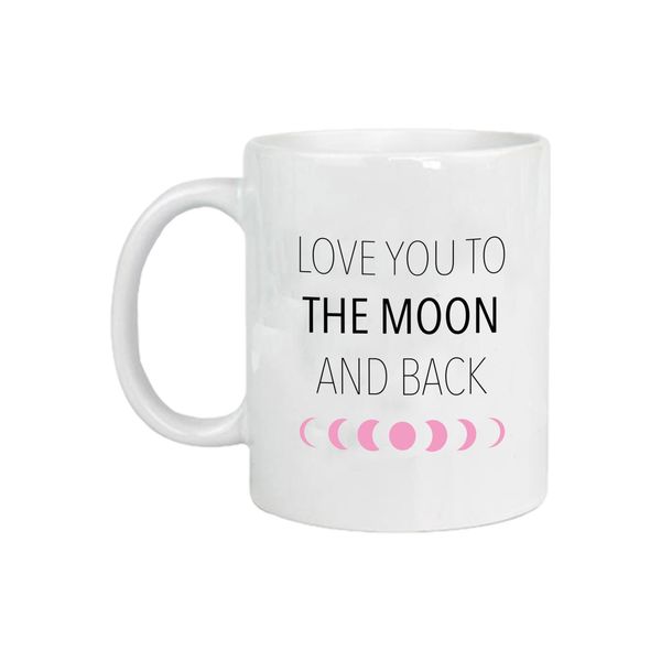 Love You To The Moon And Back Tasarım Kupa - KUPALAR & BARDAKLAR