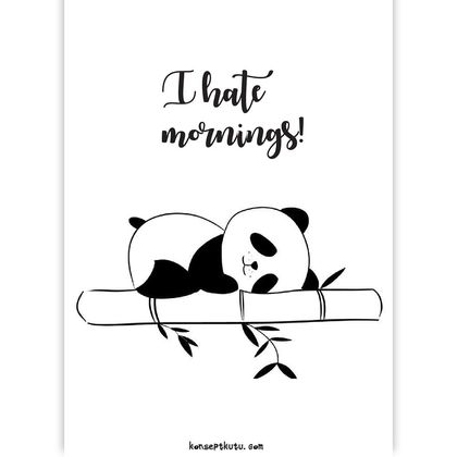 I Hate Mornings Motto Kartı