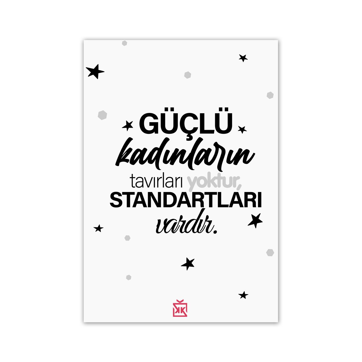 Standartlarımız Var Motto Kartı - Alpha Kadın Hediye Kutusu içinde