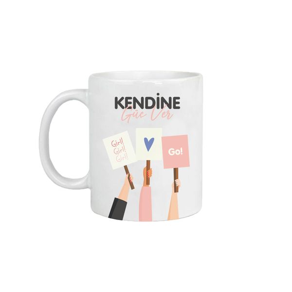 Kendine Güç Ver Baskılı Kadınlar Günü Kupa - KUPALAR & BARDAKLAR