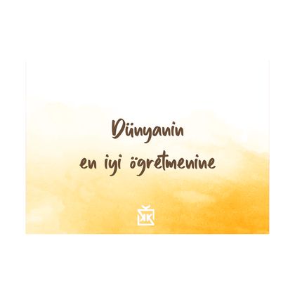 Dünyanı En İyi Öğretmenine Sarı Motto Kartı