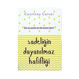 Sadeliğin Hafifliği / Courtney Carver