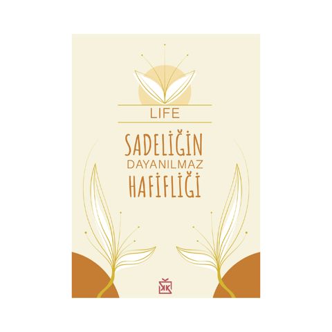 Sadeliğin Dayanılmaz Hafifliği Motto Kartı - MOTTO KARTLARI