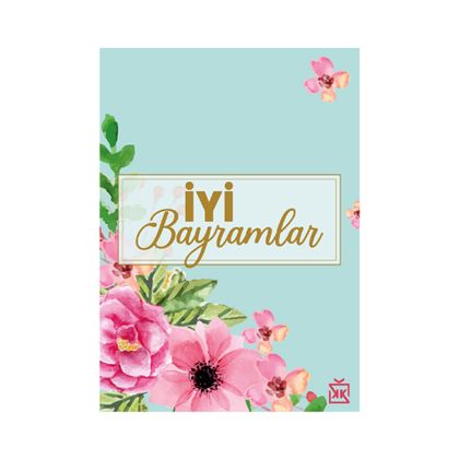 Çiçekli İyi Bayramlar Motto Kartı