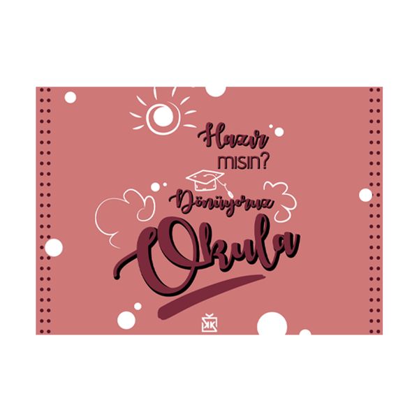 Hazır mısın Dönüyoruz Okula Motto Kartı - MOTTO KARTLARI
