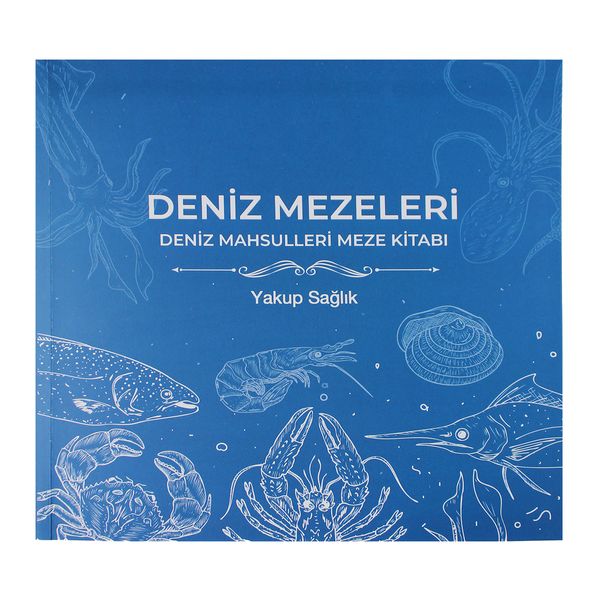 Deniz Mezeleri - Yakup Sağlık - KİTAPLAR