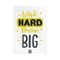 Sarı Work Hard Dream Big Motto Kartı - MOTTO KARTLARI