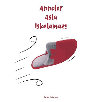 "Anneler Asla Iskalamaz" Motto Kartı