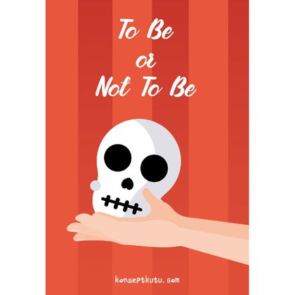'To Be or Not To Be" Motto Kartı