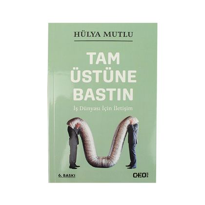 Tam Üstüne Bastın / Hülya Mutlu