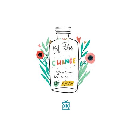 Mom Be The Change Motto Kartı