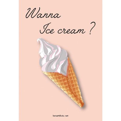 "Wanna Ice Cream" Motto Kartı