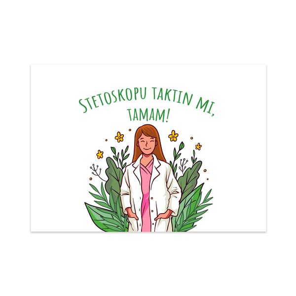 "Stetoskopu Taktın Mı? " Motto Kartı - MOTTO KARTLARI