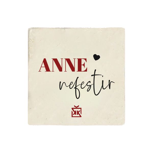 Anne Nefestir Taş Bardak Altlığı - BARDAK ALTLIKLARI