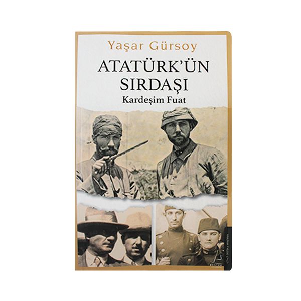 Atatürk'ün Sırdaşı Kardeşim Fuat - KİTAPLAR