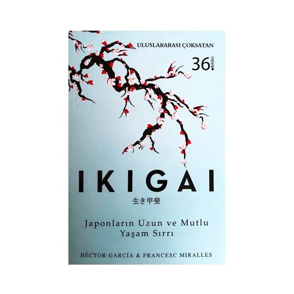Ikigai -Japonların Uzun ve Mutlu Yaşam Sırrı - KİTAPLAR