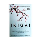 Ikigai -Japonların Uzun ve Mutlu Yaşam Sırrı