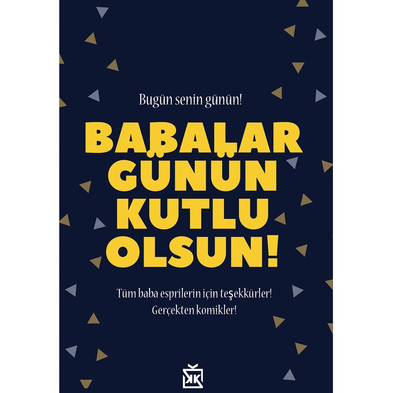 "Babalar Günün Kutlu Olsun!" Motto Kartı  - Keyif Köşesi Babalar Günü Kutusu içinde