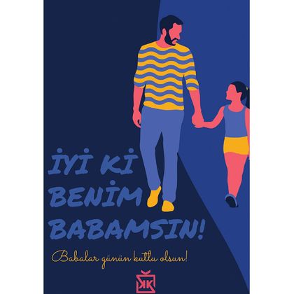 "İyi Ki Benim Babamsın!" Motto Kartı