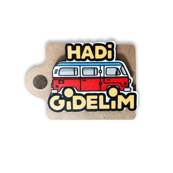 Tahta Hadi Gidelim Rozet - AKSESUARLAR