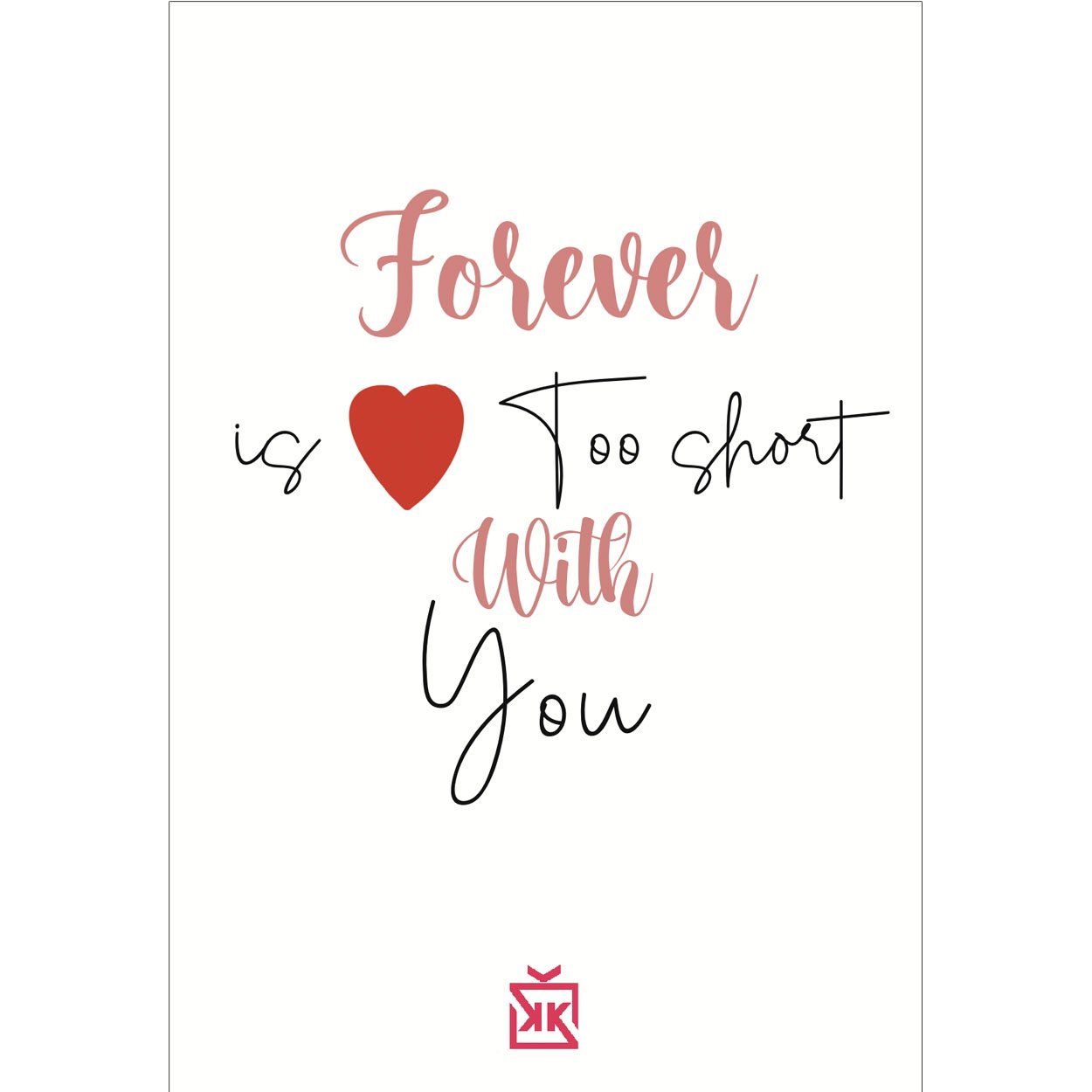 Forever is Love Motto Kartı - Sevgi Daima Hediye Kutusu içinde